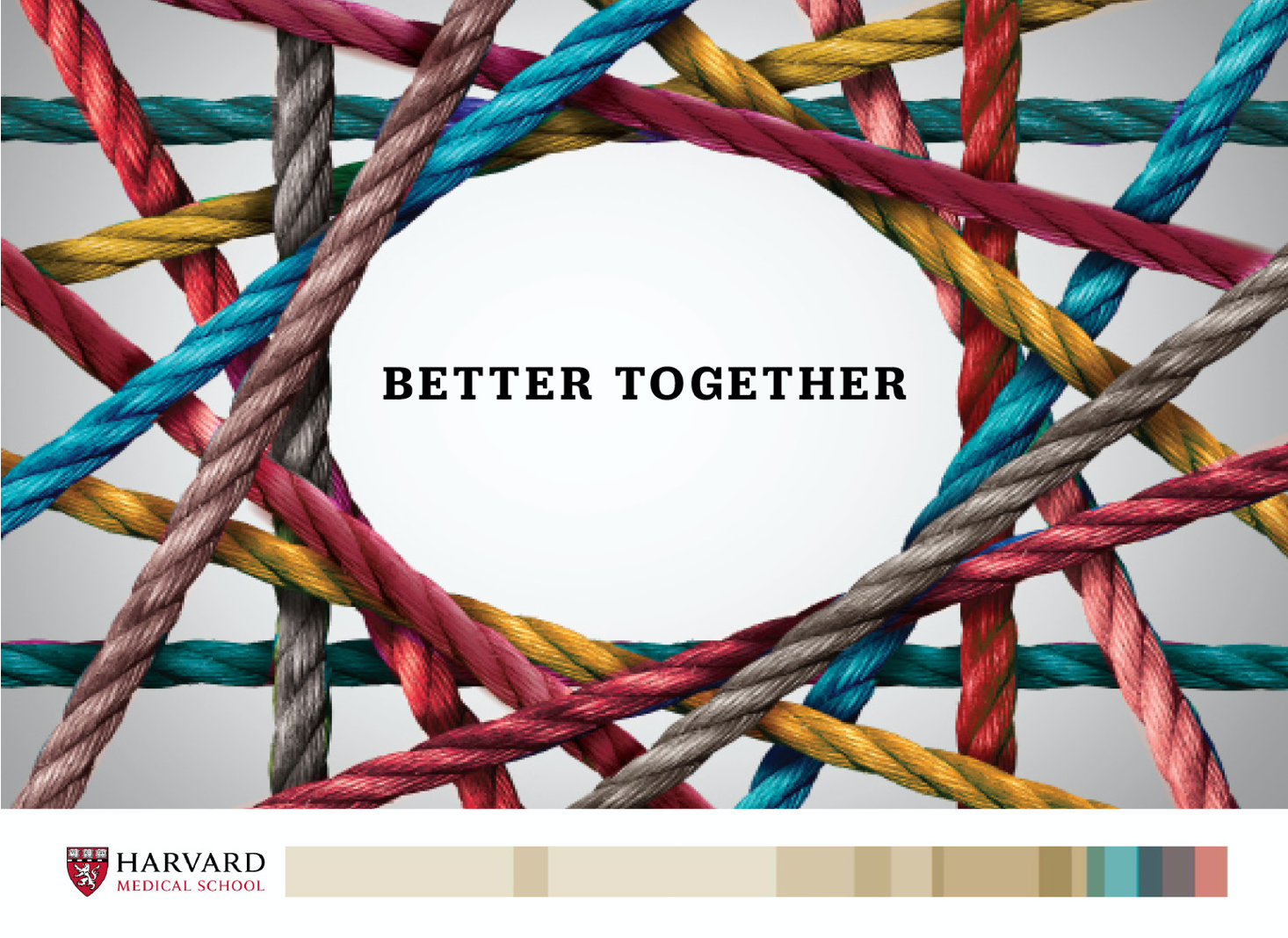 Better Together Plan | Harvard Medical School